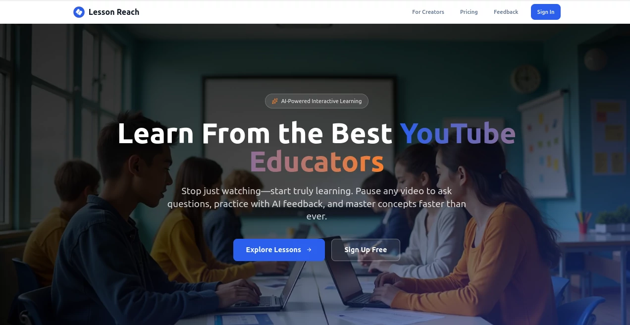 Screenshot of Lesson Reach – An AI tool in the ,AI Tutorial ,AI Course ,AI Education Assistant  category, showcasing its interface and key features.