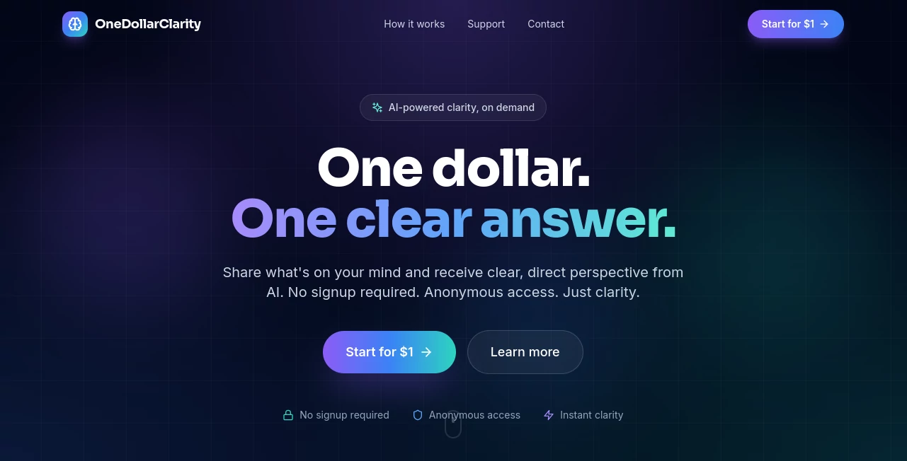 Screenshot of OneDollarClarity – An AI tool in the ,AI Life Assistant ,AI Productivity Tools ,AI Business Ideas Generator  category, showcasing its interface and key features.