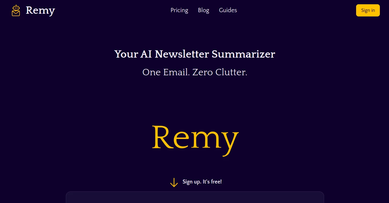 Screenshot of Remy – An AI tool in the ,AI Newsletter ,AI Summarizer ,AI Research Tool ,AI Content Detector  category, showcasing its interface and key features.