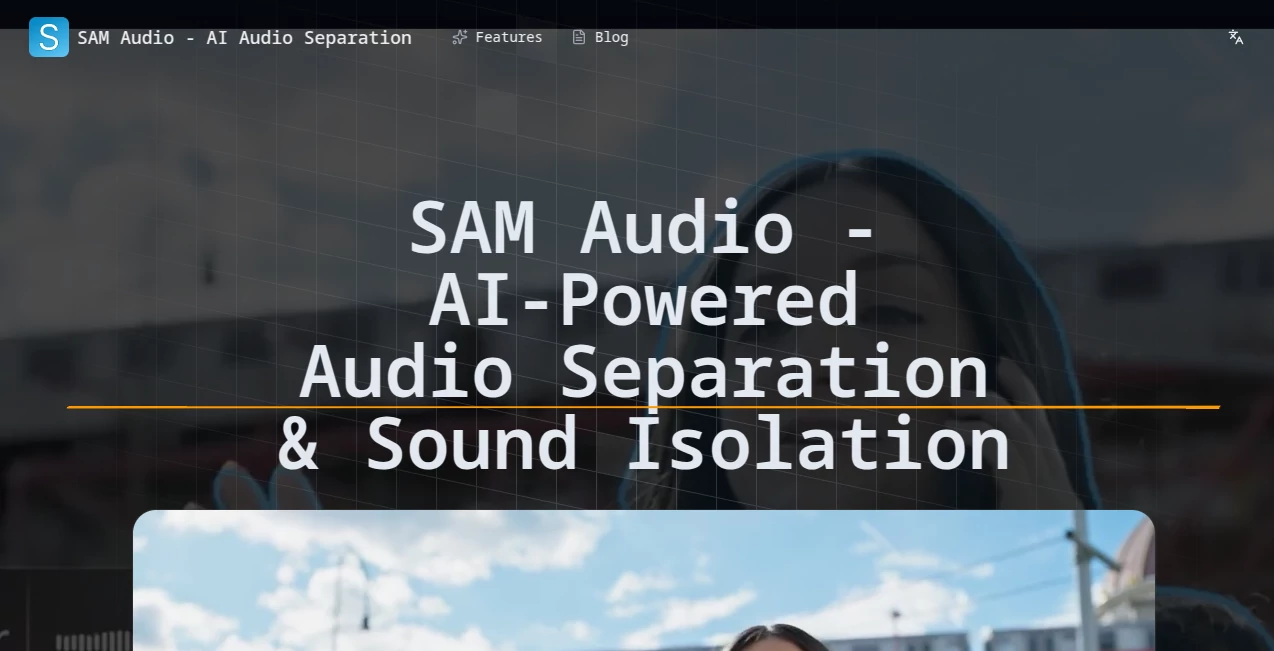 Screenshot of SAM Audio – An AI tool in the ,AI Audio Enhancer ,AI Speech to Text ,AI Voice & Audio Editing ,AI Noise Cancellation  category, showcasing its interface and key features.